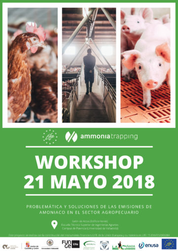21/05/2018- Workshop internacional LIFE Ammonia Trapping: problemática y soluciones de las emisiones de amoniaco en el sector agropecuario.